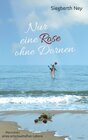 Buchcover Nur eine Rose ohne Dornen