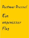 Buchcover Ein ungewisser Flug