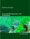 Buchcover Ein traumhaftes Abenteuer in der Zoohandlung