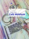 Buchcover Café Wobliçek