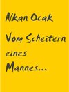 Buchcover Vom Scheitern eines Mannes...