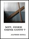 Buchcover Mit, oder ohne Gott