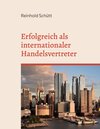 Buchcover Erfolgreich als internationaler Handelsvertreter