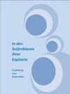 Buchcover In den Seifenblasen ihrer Euphorie
