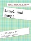 Buchcover Lumpl und Dumpl