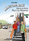 Buchcover Maku und Anak Ferien in der Schweiz Flug zu den Eidgenossen