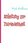Buchcover Anleitung zur Zufriedenheit