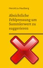 Buchcover Absichtliche Fehlpressung um Sammlerwert zu suggerieren