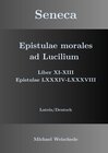 Buchcover Seneca - Epistulae morales ad Lucilium - Liber XI-XIII Epistulae LXXXIV - LXXXVIII