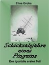Buchcover Schicksalsjahre eines Pinguins