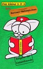 Buchcover Das kleine 1 x 1 bei Katzen-Wehwehchen