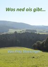 Buchcover Wos ned ois gibt...