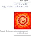 Buchcover Essay über die Regression und Therapie