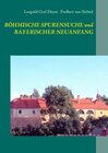 Buchcover Böhmische Spurensuche und bayerischer Neuanfang