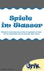 Buchcover Spiele im Wasser