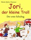 Buchcover Jori, der kleine Troll - Der erste Schultag