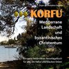 Buchcover KORFU - Mediterrane Landschaft und byzantinisches Christentum