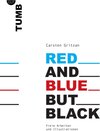 Buchcover Red and Blue but Black