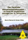 Buchcover Das Gernröder Wasserwirtschaftssystem - ein Relikt der bergbaulichen Aktivitäten des 18. Jahrhunderts