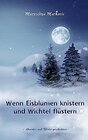 Buchcover Wenn Eisblumen knistern und Wichtel flüstern