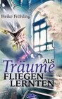 Buchcover Als Träume fliegen lernten