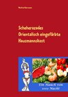 Buchcover Scheherazades Orientalisch eingefärbte Hausmannskost