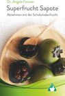 Buchcover Superfrucht Sapote