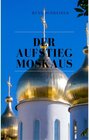 Buchcover Der Aufstieg Moskaus