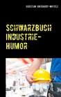 Buchcover Schwarzbuch Industrie-Humor