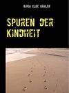 Buchcover Spuren der Kindheit
