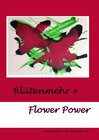 Buchcover Blütenmehr + Flower Power