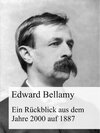 Buchcover Ein Rückblick aus dem Jahre 2000 auf 1887