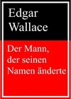 Buchcover Der Mann, der seinen Namen änderte