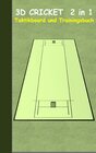 Buchcover 3D Cricket 2 in 1 Taktikboard und Trainingsbuch