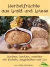 Buchcover Herbstfrüchte aus Wald und Wiese