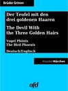 Buchcover Der Teufel mit den drei goldenen Haaren - The Devil With the Three Golden Hairs