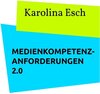 Buchcover Medienkompetenzanforderungen 2.0