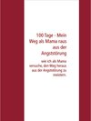 Buchcover 100 Tage - Mein Weg als Mama raus aus der Angststörung