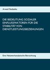 Buchcover Die Bedeutung sozialer Einflussfaktoren für die Stabilität von Dienstleistungsbeziehungen