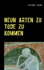 Buchcover Neun Arten zu Tode zu kommen