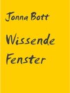 Buchcover Wissende Fenster