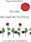 Buchcover Ehe oder die Logik der Scheidung