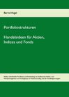 Buchcover Portfoliostrukturen - Handelsideen für Aktien, Indizes und Fonds - Aufbau individueller Portfolios und Anwendung von Ind