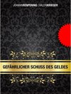 Buchcover Gefährlicher Schuss des Geldes