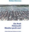 Buchcover Ein Profi Flohmarkt Händler packt aus!