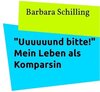 Buchcover Uuuuuund bitte! Mein Leben als Komparsin