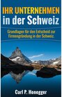 Buchcover Ihr Unternehmen in der Schweiz