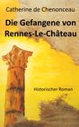 Buchcover Die Gefangene von Rennes-Le-Château