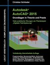 Buchcover Autodesk AutoCAD 2015 - Grundlagen in Theorie und Praxis