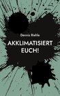 Buchcover Akklimatisiert euch!